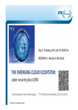 THE EMERGING CLOUD ECOSYSTEM: Cyber Security Plus LI/RD