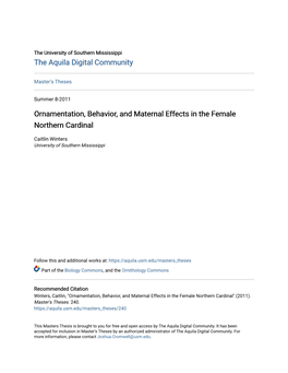 Ornamentation, Behavior, and Maternal Effects in the Female Northern Cardinal