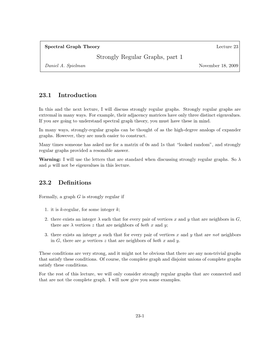 Strongly Regular Graphs, Part 1 23.1 Introduction 23.2 Definitions