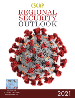 Cscap Regional Security Outlook 2021