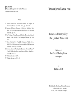 Peace and Tranquility: the Quaker Witnesses William Penn Lecture 1958 WILLIAM PENN LECTURE, 1958