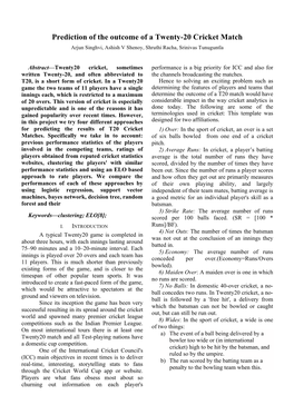 Prediction of the Outcome of a Twenty-20 Cricket Match Arjun Singhvi, Ashish V Shenoy, Shruthi Racha, Srinivas Tunuguntla