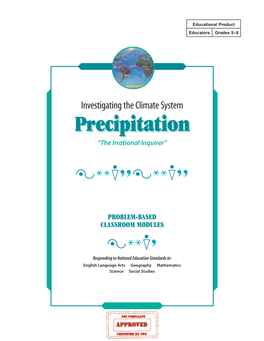 Investigating the Climate System Precipitationprecipitation “The Irrational Inquirer”