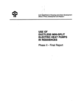 Use of Ductless Mini Split Electric Heat Pumps In