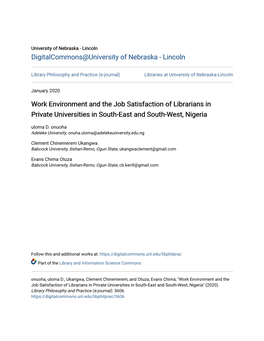 Work Environment and the Job Satisfaction of Librarians in Private Universities in South-East and South-West, Nigeria Uloma D