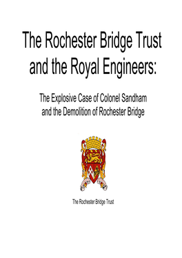 The Rochester Bridge Trust and the Royal Engineers