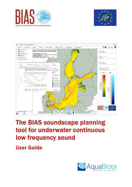 The BIAS Soundscape Planning Tool for Underwater Continuous Low Frequency Sound