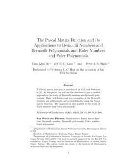 The Pascal Matrix Function and Its Applications to Bernoulli Numbers and Bernoulli Polynomials and Euler Numbers and Euler Polynomials