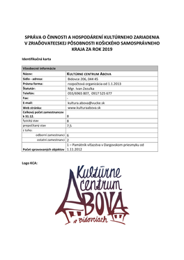 Správa O Činnosti a Hospodárení Kultúrneho Zariadenia V Zriaďovateľskej Pôsobnosti Košického Samosprávneho Kraja Za Rok 2019