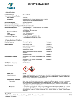 No. 6 Fuel Oil Other Means of Identification SDS Number 203-GHS Synonyms Residual Fuel Oil, Resid, Residue, Heavy Fuel Oil See Section 16 for Complete Information