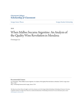 When Malbec Became Argentine: an Analysis of the Quality Wine Revolution in Mendoza Dominique Lee