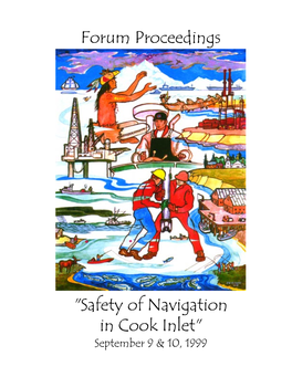 Safety of Navigation in Cook Inlet" September 9 & 10, 1999