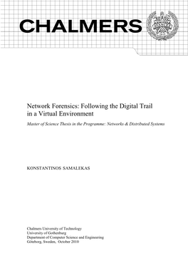 Network Forensics: Following the Digital Trail in a Virtual Environment