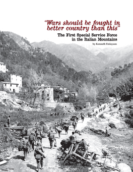“Wars Should Be Fought in Better Country Than This” the First Special Service Force in the Italian Mountains by Kenneth Finlayson