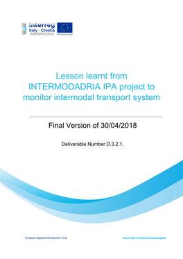 Lesson Learnt from INTERMODADRIA IPA Project to Monitor Intermodal Transport System