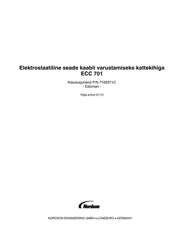 Elektrostaatiline Seade Kaabli Varustamiseks Kattekihiga ECC 701