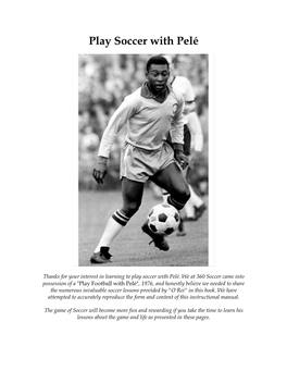 Play Soccer with Pelé