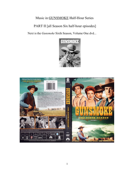 Music in GUNSMOKE Half-Hour Series PART II