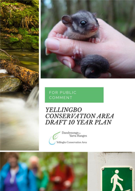 Yellingbo Conservation Area Draft 10 Year Plan
