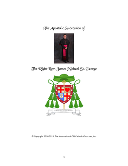 The Apostolic Succession of the Right Rev. James Michael St. George