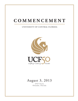 Commencement Program Will Be Available at for Download As a PDF Beginning Monday, August 5, 2013