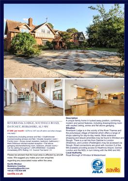 Riverbank Lodge, Southlea Road, Datchet, Berkshire