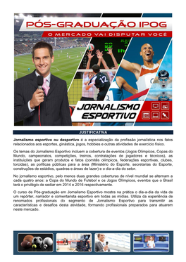 JUSTIFICATIVA Jornalismo Esportivo Ou Desportivo É a Especialização