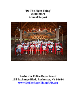 “Do the Right Thing” 2008-2009 Annual Report Rochester Police