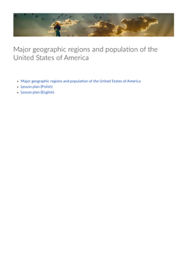 Major Geographic Regions and Popula on of the United States of America