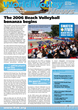 The 2006 Beach Volleyball Bonanza Begins