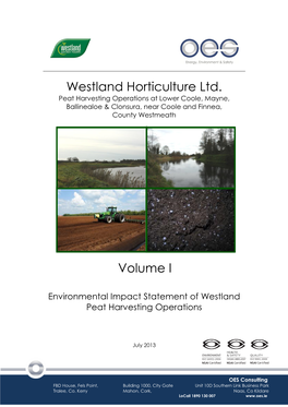 Westland Horticulture Ltd. Volume I