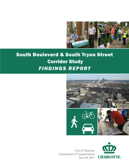 South Boulevard & South Tryon Street Corridor Study FINDINGS REPORT