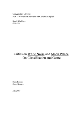 Critics on White Noise and Moon Palace. on Classification and Genre