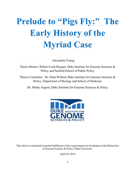 The Early History of the Myriad Case
