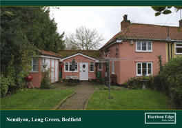 Nemilyon, Long Green, Bedfield a Delightful Rural Cottage Set Well Back from the Road