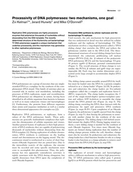 Processivity of DNA Polymerases: Two Mechanisms, One Goal Zvi Kelman1*, Jerard Hurwitz1 and Mike O’Donnell2