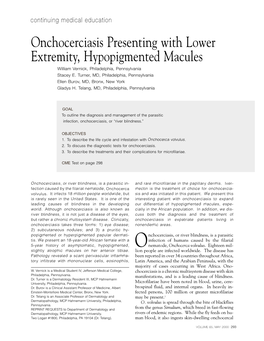 Onchocerciasis Presenting with Lower Extremity, Hypopigmented Macules William Vernick, Philadelphia, Pennsylvania Stacey E