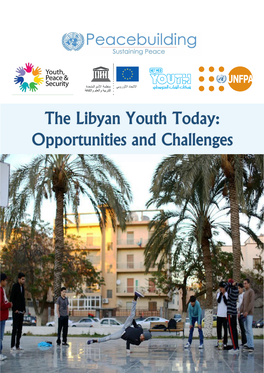 The Libyan Youth Today: Opportunities and Challenges