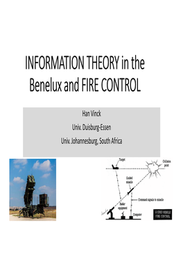 INFORMATION THEORY in the Benelux and FIRE CONTROL
