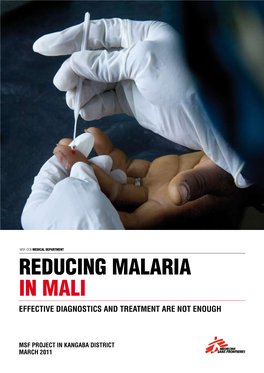 REDUCING MALARIA in MALI Effective Diagnostics and Treatment Are Not Enough