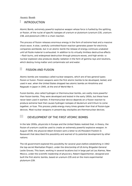 Atomic Bomb I INTRODUCTION II FISSION and FUSION III