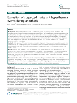 Evaluation of Suspected Malignant Hyperthermia Events During Anesthesia Frank Schuster*, Stephan Johannsen, Daniel Schneiderbanger and Norbert Roewer