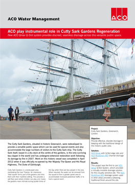 Cutty Sark Gardens Regeneration New ACO Qmax Q-Slot System Provides Discreet, Seamless Drainage Across This Versatile Public Space