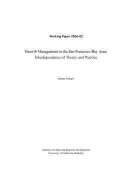 Growth Management in the San Francisco Bay Area: Interdependence of Theory and Practice