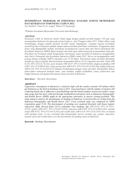 DETERMINAN MEROKOK DI INDONESIA ANALISIS SURVEI DEMOGRAFI DAN KESEHATAN INDONESIA TAHUN 2012 Inri Timban*, Fima F.L.G