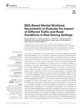 EEG-Based Mental Workload Neurometric to Evaluate the Impact of Different Trafﬁc and Road Conditions in Real Driving Settings