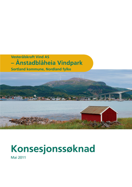 Vesterålskraft Vind AS – Ånstadblåheia Vindpark Sortland Kommune, Nordland Fylke