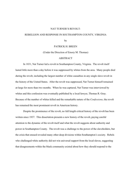 NAT TURNER's REVOLT: REBELLION and RESPONSE in SOUTHAMPTON COUNTY, VIRGINIA by PATRICK H. BREEN (Under the Direction of Emory