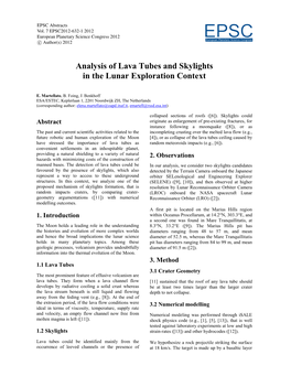 Analysis of Lava Tubes and Skylights in the Lunar Exploration Context