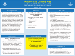 Palliative Care Clerkship Pilot Laura Shoemaker DO MS, Kathleen Neuendorf MD, Laura Hoeksema MD, Mellar Davis MD FAAHPM Cleveland Clinic